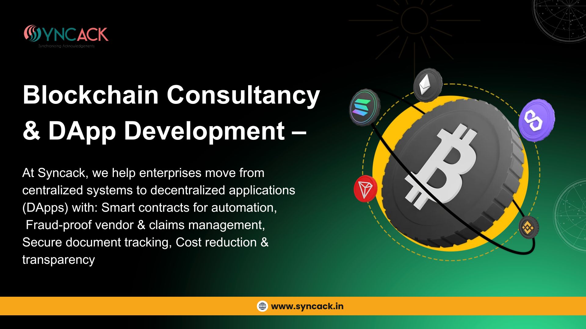 Blockchain Consultancy & Development – Syncack’s Global Expertise in Decentralized Applications